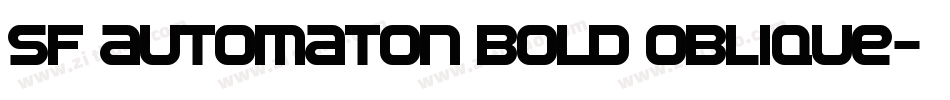 SF Automaton Bold Oblique字体转换